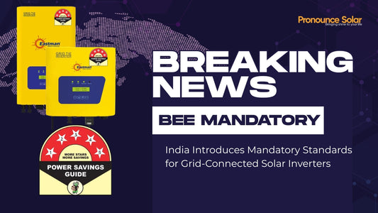 India Introduces Mandatory Standards for Grid-Connected Solar Inverters: Complete 2025–2026 Guide